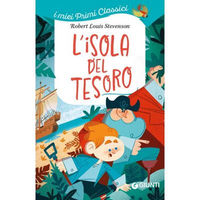 Giunti Editore L' isola del tesoro - Robert Louis Stevenson ISBN:9788809971189 Giunti Editore L' isola del tesoro - Robert Louis Stevenson ISBN:9788809971189