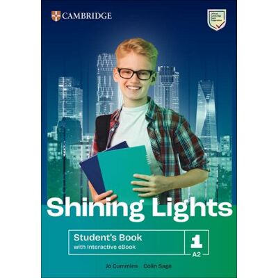 Cambridge Shining Lights. Student's book. Level 1 (A2). Per la Scuola media. - Jo Cummins ISBN:9781009231411 Cambridge Shining Lights. Student's book. Level 1 (A2). Per la Scuola media. - Jo Cummins ISBN:9781009231411