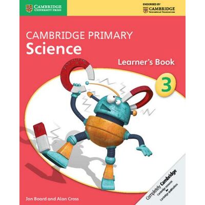 Cambridge Cambridge primary science. Stage 3. Learner's book. Per le Scuole superiori ISBN:9781107611412 Cambridge Cambridge primary science. Stage 3. Learner's book. Per le Scuole superiori ISBN:9781107611412