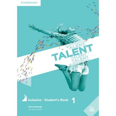Cambridge Talent. Inclusive. Student's book. Per le Scuole superiori - Clare Kennedy ISBN:9781108661706 Cambridge Talent. Inclusive. Student's book. Per le Scuole superiori - Clare Kennedy ISBN:9781108661706