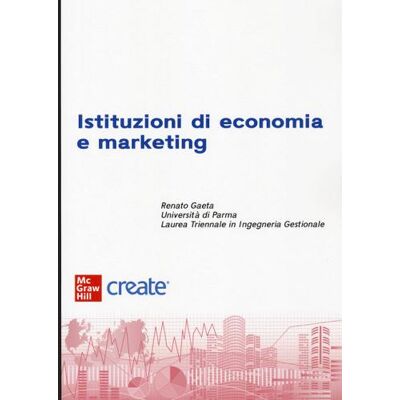 McGraw-Hill Education Istituzioni di economia e marketing. ISBN:9781307971743 McGraw-Hill Education Istituzioni di economia e marketing. ISBN:9781307971743