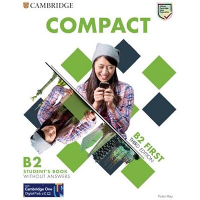 Cambridge Compact First. Student's book without answers. Per le Scuole superiori. Con espansione online - Peter May ISBN:9781108921879 Cambridge Compact First. Student's book without answers. Per le Scuole superiori. Con espansione online - Peter May ISBN:9781108921879