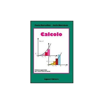 Liguori Calcolo - Paolo Marcellini ISBN:9788820722180 Liguori Calcolo - Paolo Marcellini ISBN:9788820722180