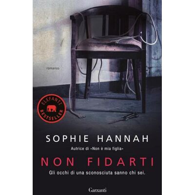 Garzanti Non fidarti - Sophie Hannah ISBN:9788811672234 Garzanti Non fidarti - Sophie Hannah ISBN:9788811672234