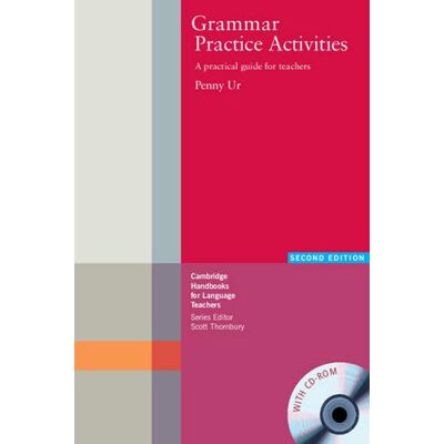Cambridge Grammar practice activities. Cambridge handbooks for language teachers. Con CD-ROM - Penny Ur ISBN:9780521732321 Cambridge Grammar practice activities. Cambridge handbooks for language teachers. Con CD-ROM - Penny Ur ISBN:9780521732321