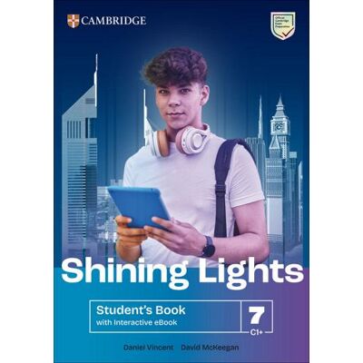 Cambridge Shining Lights. Student's book. Level 7 (C1+). Per le Scuole superiori. - Jo Cummins ISBN:9781009232401 Cambridge Shining Lights. Student's book. Level 7 (C1+). Per le Scuole superiori. - Jo Cummins ISBN:9781009232401