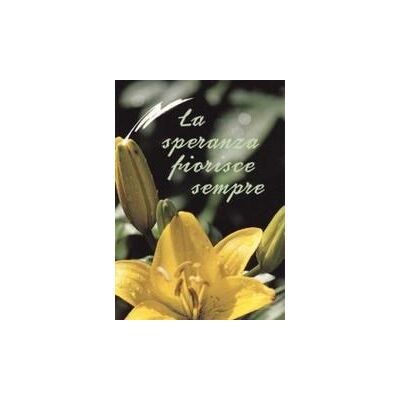 San Paolo Edizioni La speranza fiorisce sempre ISBN:9788821522581 San Paolo Edizioni La speranza fiorisce sempre ISBN:9788821522581