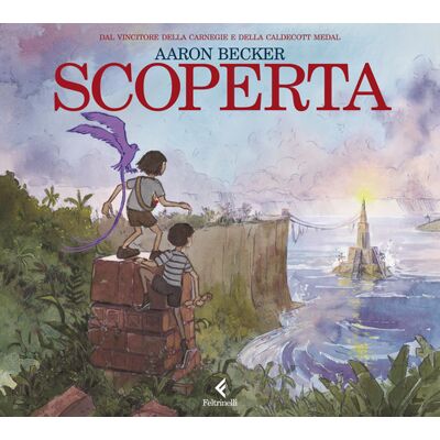 Feltrinelli Scoperta. Ediz. illustrata - Aaron Becker ISBN:9788807922626 Feltrinelli Scoperta. Ediz. illustrata - Aaron Becker ISBN:9788807922626