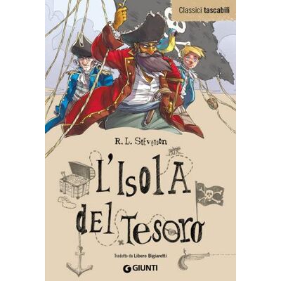 Giunti Editore L' isola del tesoro - Robert Louis Stevenson ISBN:9788809792760 Giunti Editore L' isola del tesoro - Robert Louis Stevenson ISBN:9788809792760