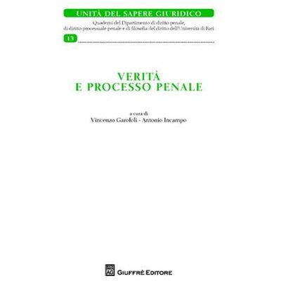Giuffrè Verita' e processo penale ISBN:9788814172908 Giuffrè Verita' e processo penale ISBN:9788814172908