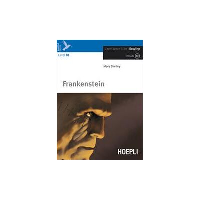 Hoepli Frankenstein. Con CD-Audio - Mary Shelley ISBN:9788820343057 Hoepli Frankenstein. Con CD-Audio - Mary Shelley ISBN:9788820343057