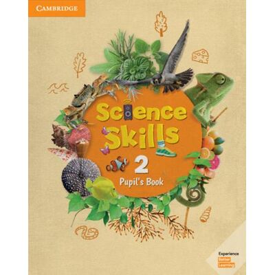 Cambridge Cambridge Science Skills. Pupil's book. Level 2. Per la Scuola elementare. Con espansione online ISBN:9781108463577 Cambridge Cambridge Science Skills. Pupil's book. Level 2. Per la Scuola elementare. Con espansione online ISBN:9781108463577
