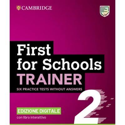 Cambridge B2 First for schools trainer. Student book without Answers. Per le Scuole superiori. Con espansione online. Con Audio ISBN:9781009093590 Cambridge B2 First for schools trainer. Student book without Answers. Per le Scuole superiori. Con espansione online. Con Audio ISBN:9781009093590