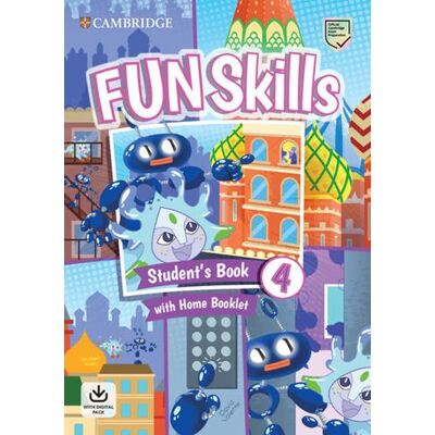 Cambridge Fun skills. Level 4. Student's book and home booklet with online activities. Per la Scuola elementare. Con espansione online ISBN:9781108563673 Cambridge Fun skills. Level 4. Student's book and home booklet with online activities. Per la Scuola elementare. Con espansione online ISBN:9781108563673