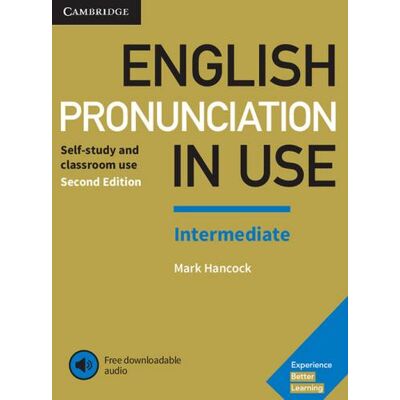 Cambridge English Pronunciation in Use . Book with Answers. Con File audio per il download ISBN:9781108403696 Cambridge English Pronunciation in Use . Book with Answers. Con File audio per il download ISBN:9781108403696