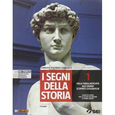 SEI I segni della storia. Atlante storico-Cittadinanza attiva. Per la Scuola media. Con DVD - Gianluca Solfaroli Camillocci ISBN:9788805073818 SEI I segni della storia. Atlante storico-Cittadinanza attiva. Per la Scuola media. Con DVD - Gianluca Solfaroli Camillocci ISBN:9788805073818