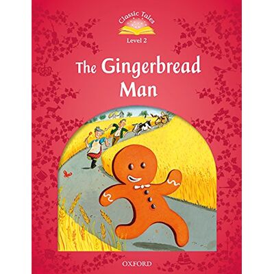 Oxford University Press Classic tales. Gingerbread man. Level 2. Con audio pack - Sue Arengo ISBN:9780194014106 Oxford University Press Classic tales. Gingerbread man. Level 2. Con audio pack - Sue Arengo ISBN:9780194014106