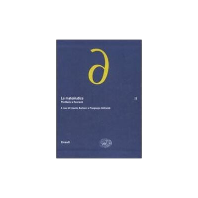 Einaudi La matematica ISBN:9788806164256 Einaudi La matematica ISBN:9788806164256