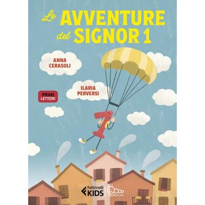 Feltrinelli Le avventure del Signor 1. In stampatello maiuscolo - Anna Cerasoli ISBN:9788807924378 Feltrinelli Le avventure del Signor 1. In stampatello maiuscolo - Anna Cerasoli ISBN:9788807924378