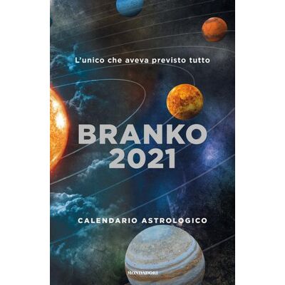 Mondadori Calendario astrologico 2021. Guida giornaliera segno per segno - Branko ISBN:9788804735403 Mondadori Calendario astrologico 2021. Guida giornaliera segno per segno - Branko ISBN:9788804735403