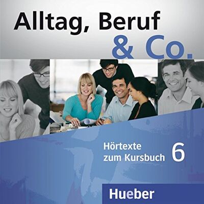 Hueber Alltag, Beruf & Co. CDs Audio zum Kursbuch ISBN:9783196315905 Hueber Alltag, Beruf & Co. CDs Audio zum Kursbuch ISBN:9783196315905