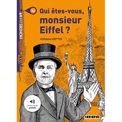 Didier Qui etes-vous monsieur Eiffel? Con CD-Audio ISBN:9782278096053 Didier Qui etes-vous monsieur Eiffel? Con CD-Audio ISBN:9782278096053