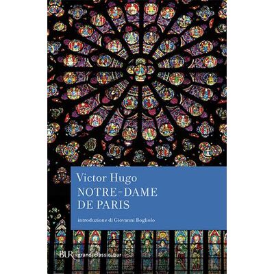 Rizzoli Notre-Dame de Paris - Victor Hugo ISBN:9788817016094 Rizzoli Notre-Dame de Paris - Victor Hugo ISBN:9788817016094