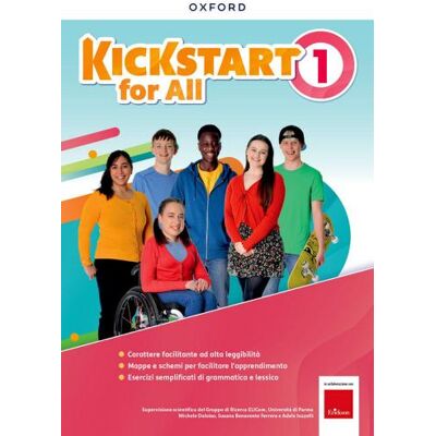 Oxford University Press Kickstart. For all. Per la Scuola media. Con espansione online ISBN:9780194266314 Oxford University Press Kickstart. For all. Per la Scuola media. Con espansione online ISBN:9780194266314