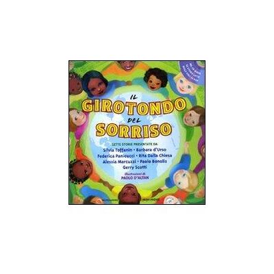 Mondadori Il girotondo del sorriso. Con CD Audio - Augusto Macchetto ISBN:9788804606352 Mondadori Il girotondo del sorriso. Con CD Audio - Augusto Macchetto ISBN:9788804606352