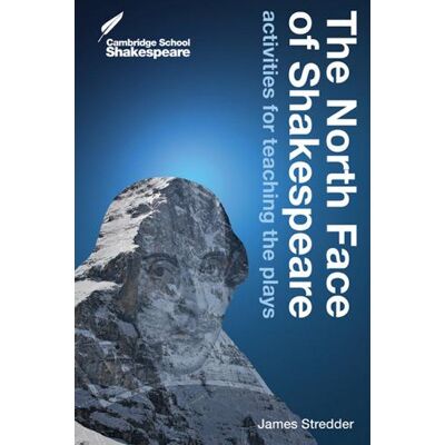 Cambridge The North Face of Shakespeare - Stredder James ISBN:9780521756365 Cambridge The North Face of Shakespeare - Stredder James ISBN:9780521756365