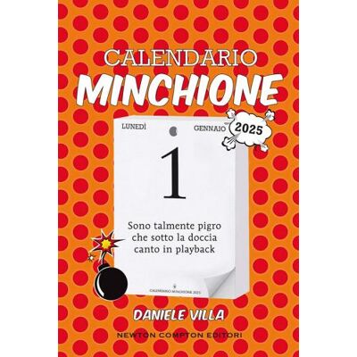 Newton Compton Editori Calendario minchione 2025 - Daniele Villa ISBN:9788822786777 Newton Compton Editori Calendario minchione 2025 - Daniele Villa ISBN:9788822786777