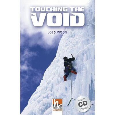 Helbling Touching the Void Level A2/B1). Con CD-Audio - Joe Simpson ISBN:9783852727004 Helbling Touching the Void Level A2/B1). Con CD-Audio - Joe Simpson ISBN:9783852727004