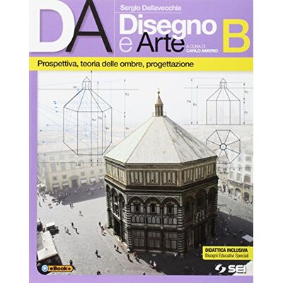 SEI Da disegno e arte. Per le Scuole superiori. Con espansione online - Sergio Dellavecchia ISBN:9788805077014 SEI Da disegno e arte. Per le Scuole superiori. Con espansione online - Sergio Dellavecchia ISBN:9788805077014