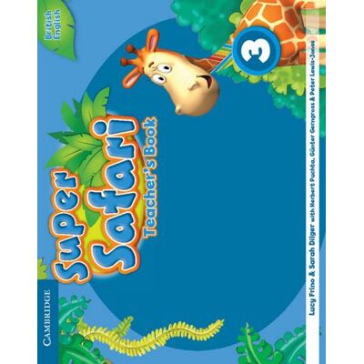 Cambridge Super safari. Level 3. Teacher's book. Per la Scuola elementare - Herbert Puchta ISBN:9781107477094 Cambridge Super safari. Level 3. Teacher's book. Per la Scuola elementare - Herbert Puchta ISBN:9781107477094