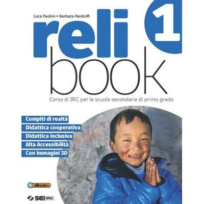 SEI Relibook. Corso di IRC. Per la Scuola media. Con espansione online - Luca Paolini ISBN:9788805077144 SEI Relibook. Corso di IRC. Per la Scuola media. Con espansione online - Luca Paolini ISBN:9788805077144