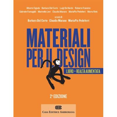 CEA Materiali per il design. Introduzione ai materiali e alle loro proprietà . Con Contenuto digitale (fornito elettronicamente) - Barbara Del Curto ISBN:9788808187505 CEA Materiali per il design. Introduzione ai materiali e alle loro proprietà . Con Contenuto digitale (fornito elettronicamente) - Barbara Del Curto ISBN:9788808187505