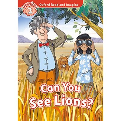 Oxford University Press Can you see lions. Oxford read and imagine. Level 2. Con audio pack. Con espansione online - Paul Shipton ISBN:9780194017558 Oxford University Press Can you see lions. Oxford read and imagine. Level 2. Con audio pack. Con espansione online - Paul Shipton ISBN:9780194017558