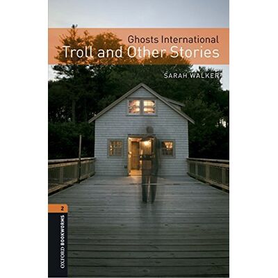 Oxford University Press Ghosts, troll & other stories. Oxford bookworms library. Livello 2. Con CD Audio formato MP3. Con espansione online ISBN:9780194637626 Oxford University Press Ghosts, troll & other stories. Oxford bookworms library. Livello 2. Con CD Audio formato MP3. Con espansione online ISBN:9780194637626