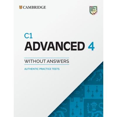 Cambridge C1 Advanced. Authentic Examination Papers. C1 Advanced 4. Student's book without answers. Per le Scuole superiori. Con espansione online ISBN:9781108748070 Cambridge C1 Advanced. Authentic Examination Papers. C1 Advanced 4. Student's book without answers. Per le Scuole superiori. Con espansione online ISBN:9781108748070