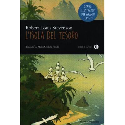 Mondadori L' isola del tesoro - Robert Louis Stevenson ISBN:9788804618362 Mondadori L' isola del tesoro - Robert Louis Stevenson ISBN:9788804618362