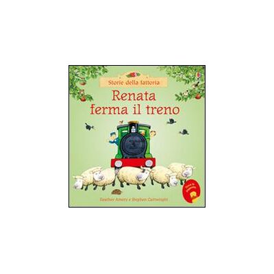 Usborne Publishing Renata ferma il treno - Heather Amery ISBN:9781474918398 Usborne Publishing Renata ferma il treno - Heather Amery ISBN:9781474918398