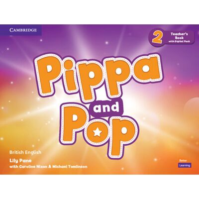 Cambridge Pippa and Pop. Level 2. Teacher's book. Con espansione online - Caroline Nixon ISBN:9781108928434 Cambridge Pippa and Pop. Level 2. Teacher's book. Con espansione online - Caroline Nixon ISBN:9781108928434