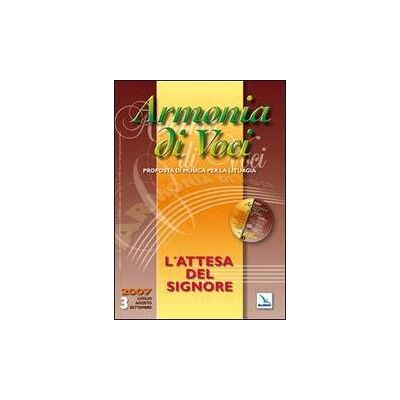 Editrice Elledici Armonia di voci (2007). Con CD Audio ISBN:9788801038606 Editrice Elledici Armonia di voci (2007). Con CD Audio ISBN:9788801038606