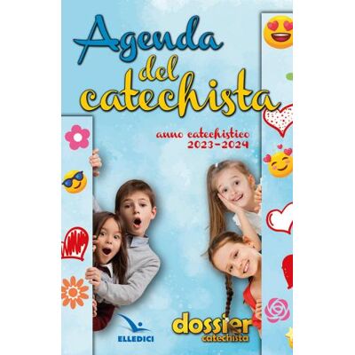Editrice Elledici Agenda del catechista. Anno catechistico 2023-2024 ISBN:9788801068627 Editrice Elledici Agenda del catechista. Anno catechistico 2023-2024 ISBN:9788801068627