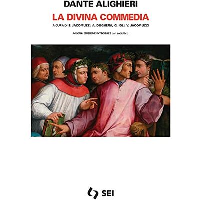 SEI La Divina Commedia. Con espansione online. Con DVD Audio - Dante Alighieri ISBN:9788805078721 SEI La Divina Commedia. Con espansione online. Con DVD Audio - Dante Alighieri ISBN:9788805078721