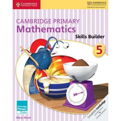 Cambridge Cambridge Primary Mathematics. Skills Builders 5 ISBN:9781316509173 Cambridge Cambridge Primary Mathematics. Skills Builders 5 ISBN:9781316509173