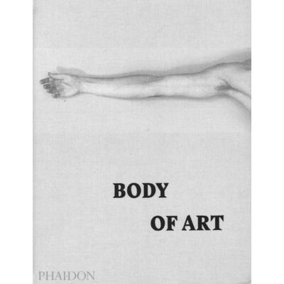Phaidon Body of art. Ediz. illustrata ISBN:9780714869667 Phaidon Body of art. Ediz. illustrata ISBN:9780714869667