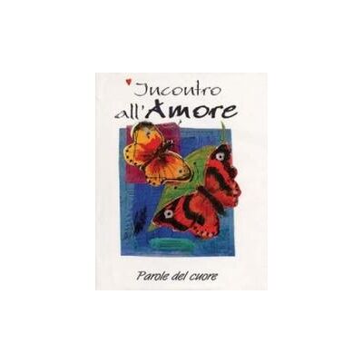 San Paolo Edizioni Incontro all'amore ISBN:9788821539862 San Paolo Edizioni Incontro all'amore ISBN:9788821539862