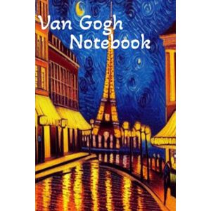 Sturm, Jeff Van Gogh inspired Notebook: 6 x 9 250 lined pages