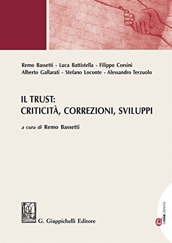 Trust Il trust: criticità, correzioni, sviluppi